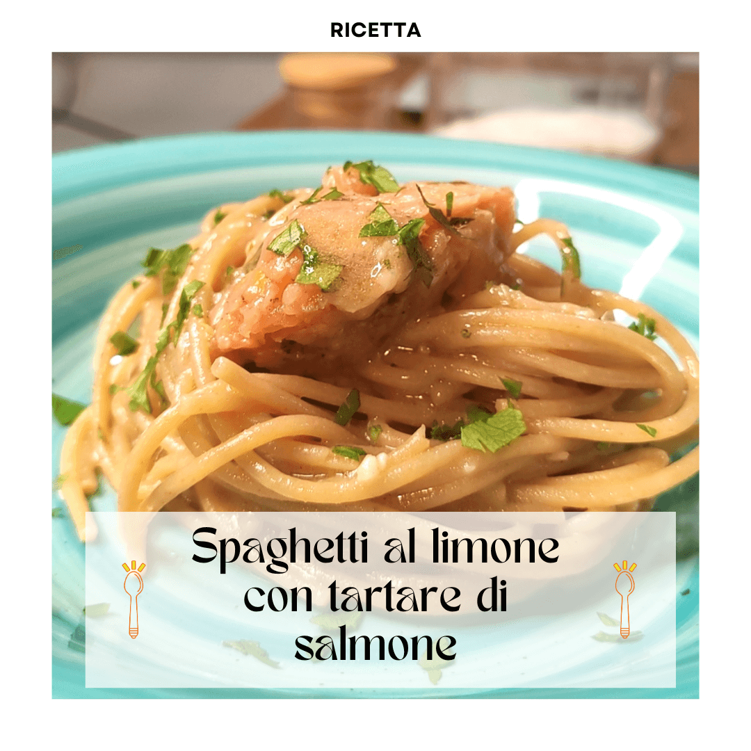 Spaghetti al limone con tartare di salmone